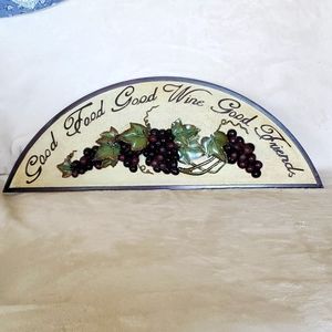 Good food good wine good friends sign